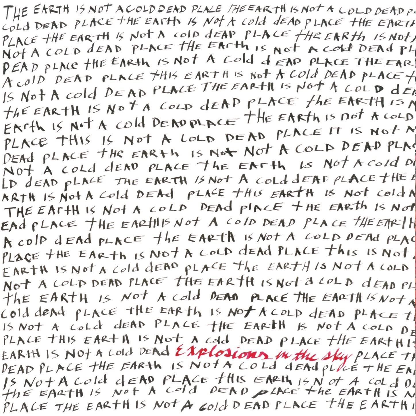 Explosions in the Sky - The Earth Is Not a Cold Dead Place album cover