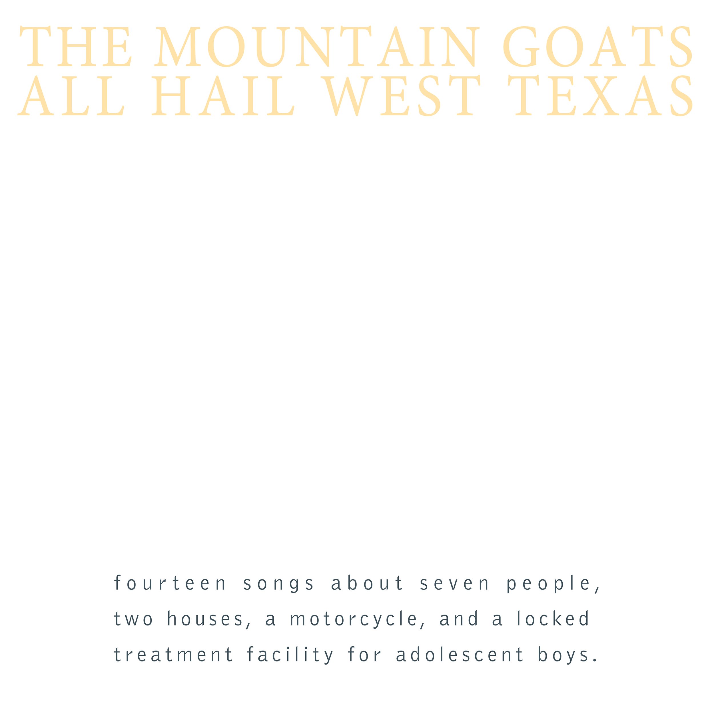The Mountain Goats - All Hail West Texas album cover